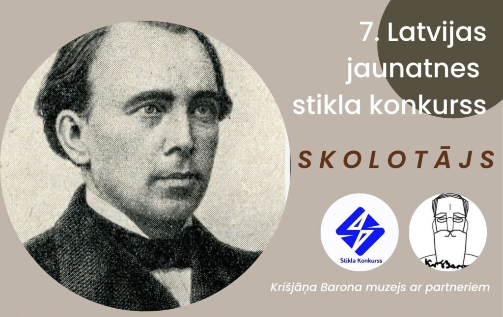 Izsludina 7. Latvijas jaunatnes stikla konkursu “SKOLOTĀJS”