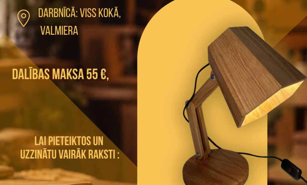 Meistarklase “Izveido savu lampu”