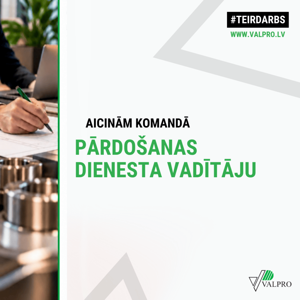 SIA Valpro aicina darbā pārdošanas dienesta vadītāju