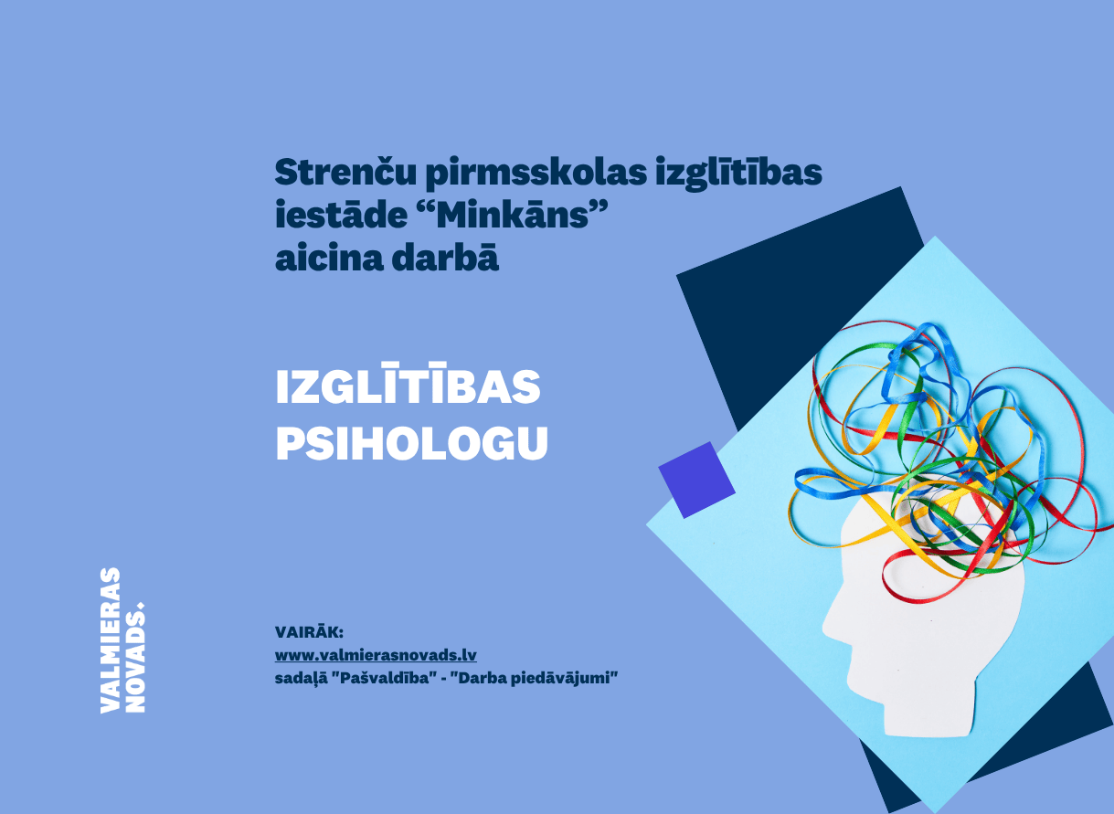 Strenču pirmsskolas izglītības iestāde “Minkāns” aicina darbā izglītības psihologu