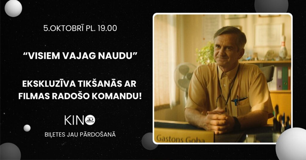 Tikšanās ar filmas "Visiem vajag naudu" radošo komandu