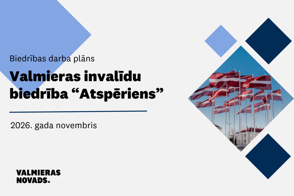 Valmieras invalīdu biedrības “Atspēriens” aktualitātes